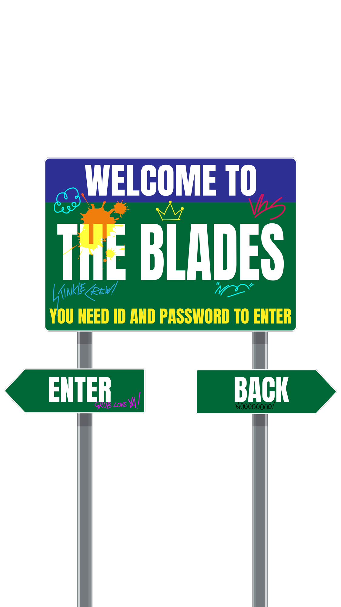 welcome to the blades. you need id and password to enter